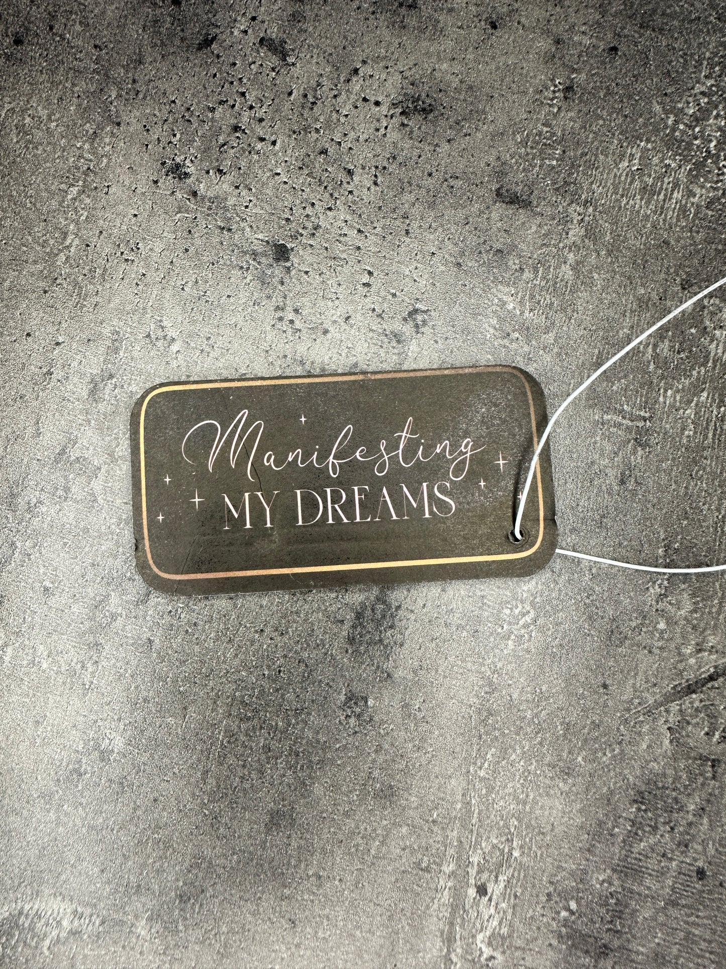 Manifesting my dreams - Scented air freshener