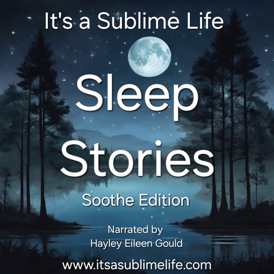 An audio book of Sleep Stories - Soothe Edition - 10 Peaceful Sleep Stories for Adults.  Sample Audio Sleep Story in description.